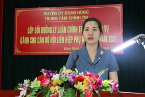Hội LHPN huyện Đoan Hùng Tổ chức lớp bồi dưỡng lý luận chính trị và nghiệp vụ công tác Hội cho cán bộ Hội LHPN cơ sở